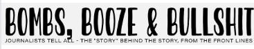 Bombs, Booze, and Bullshit