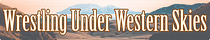 Wrestling Under Western Skies