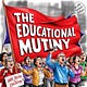 The Educational Mutiny: Hard Truths in Education