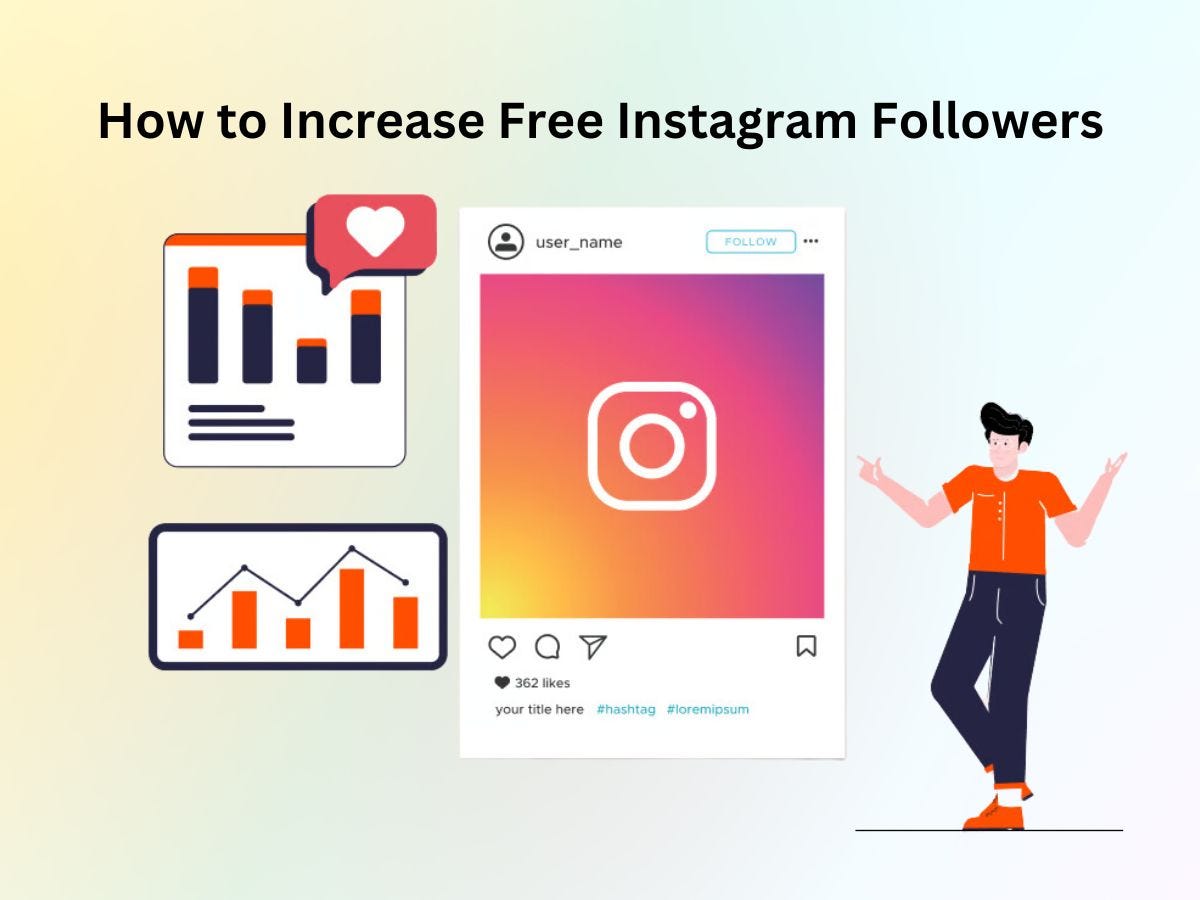 How to Increase Free Instagram Followers: Practical Tips in 2024