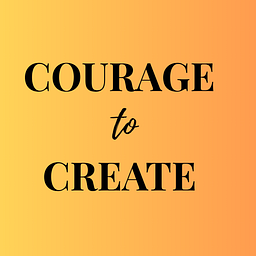 Courage to Create 