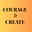 Courage to Create 