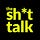 The Shit Talk