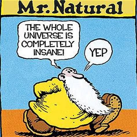 Bless Our Hearts: What's It All Mean, Mr. Natural? Part II