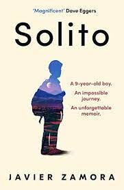 Amazon.com: Solito: The New York Times Bestseller eBook : Zamora, Javier:  Kindle Store