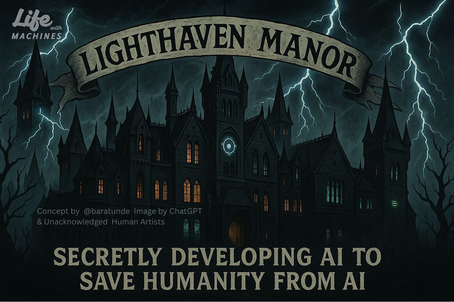 Cartoon image of a shadowy Gothic style mansion with many pinnacles and turrets. There is blue lightning in the night sky, the many paned windows are glowing with light. A banner reads: Lighthaven Manor, Secretly developing AI to save humanity from AI. Artist credit reads: concept by @baratunde. Image by ChatGPT & unacknowledged human artists. Cartoon image of a shadowy Gothic style mansion with many pinnacles and turrets. There is blue lightning in the night sky, the many paned windows are glowing with light. A banner reads: Lighthaven Manor, Secretly developing AI to save humanity from AI. Artist credit reads: concept by @baratunde. Image by ChatGPT & unacknowledged human artists.