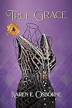 True Grace: A Black Woman's Journey to Save Her Family