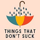 Things That Don't Suck