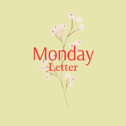 Monday Letter