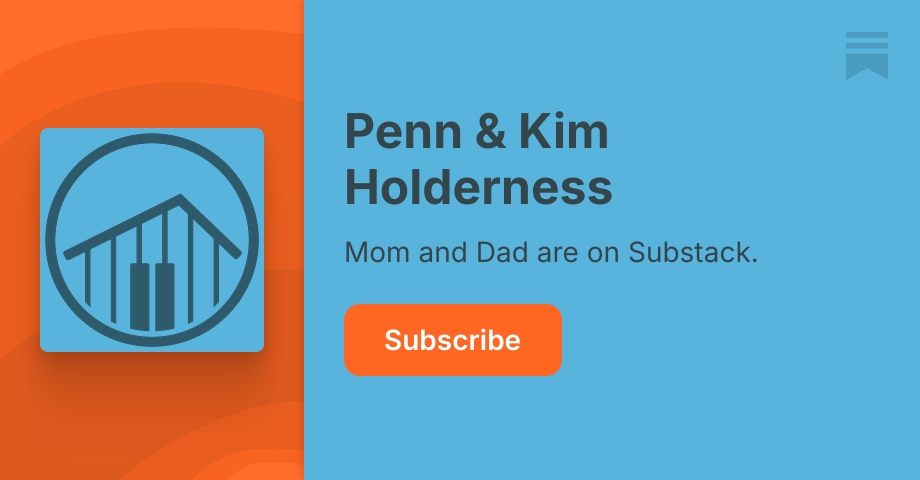 Penn & Kim Holderness | Substack