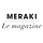 Meraki - Le Magazine