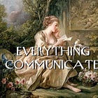 Everything Communicates