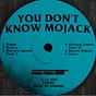 You Don't Know Mojack's avatar