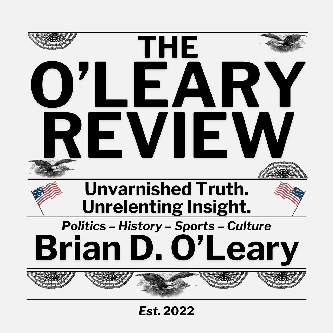 The O'Leary Review with Brian D. O'Leary