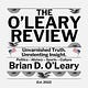 The O'Leary Review with Brian D. O'Leary