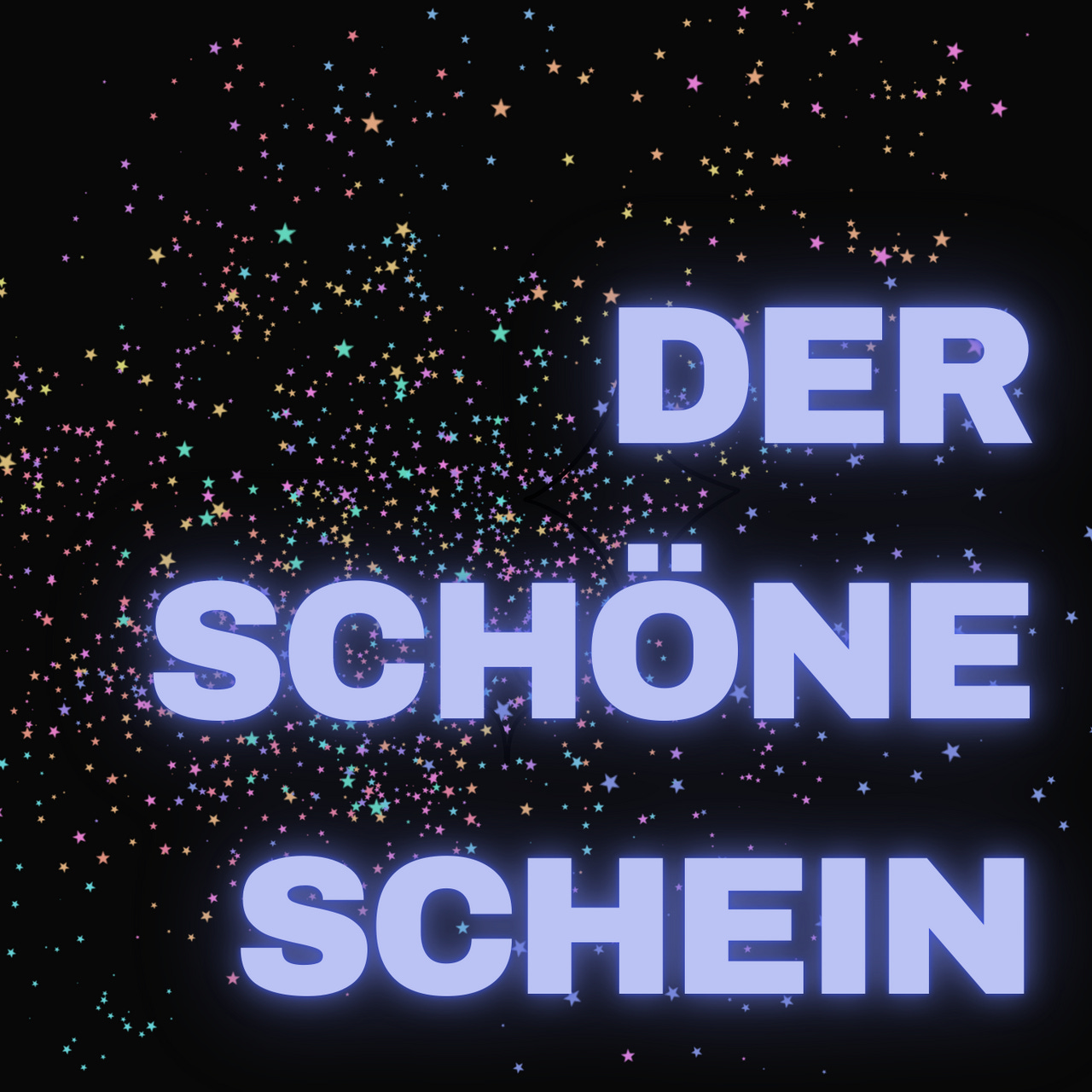Der schöne Schein