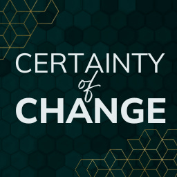 Certainty of Change
