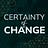 Certainty of Change