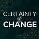 Certainty of Change