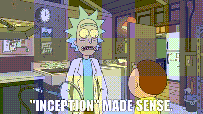 YARN | "Inception" made sense. | Rick and Morty (2013) - S01E02 Animation |  Video gifs by quotes | c8d20da4 | 紗
