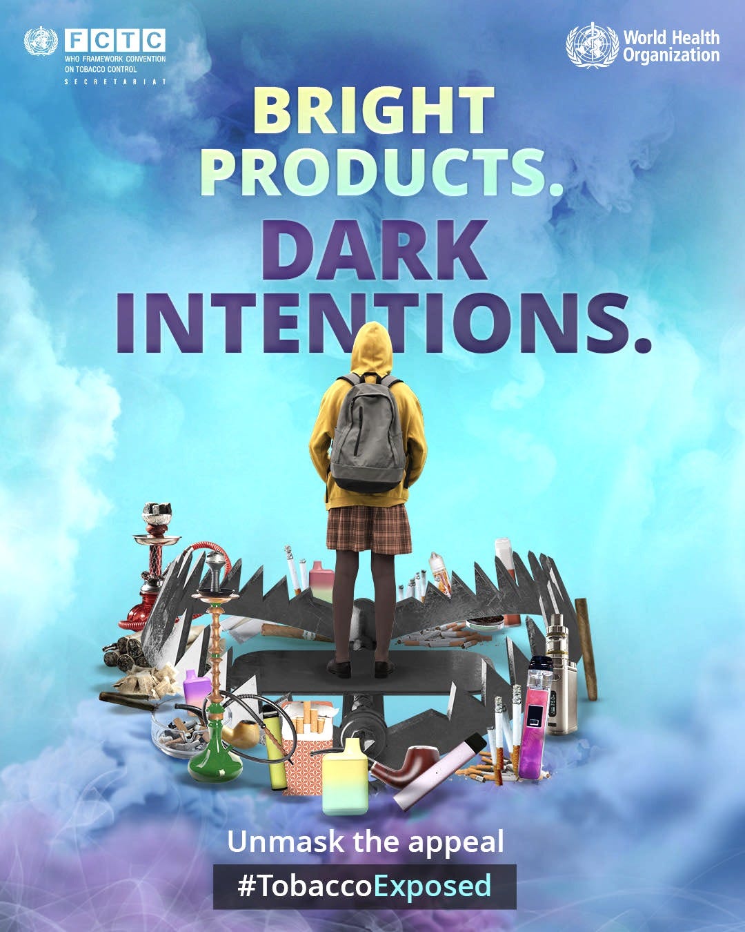 May be a graphic of 2 people and text that says 'FCTC HOFFAVEINDAK.COVIENTI M/ENTION TCBACCOD COCONTE LEALIARL World WorldHealth Health Organization BRIGHT PRODUCTS. DARK INTENTIONS. Unmask Unmaskthe the appeal #TobaccoExposed'