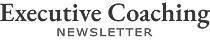 The Executive Coaching Newsletter