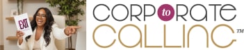Corporate to Calling™