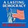 Building A Lasting Democracy