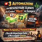 🏥 3 Automazioni per Resuscitare Clienti che Credevi "Morti" per Sempre
