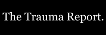 The Trauma Report