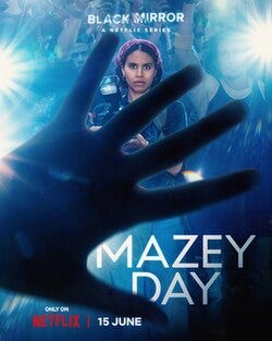 Mazey Day Black Mirror.jpeg