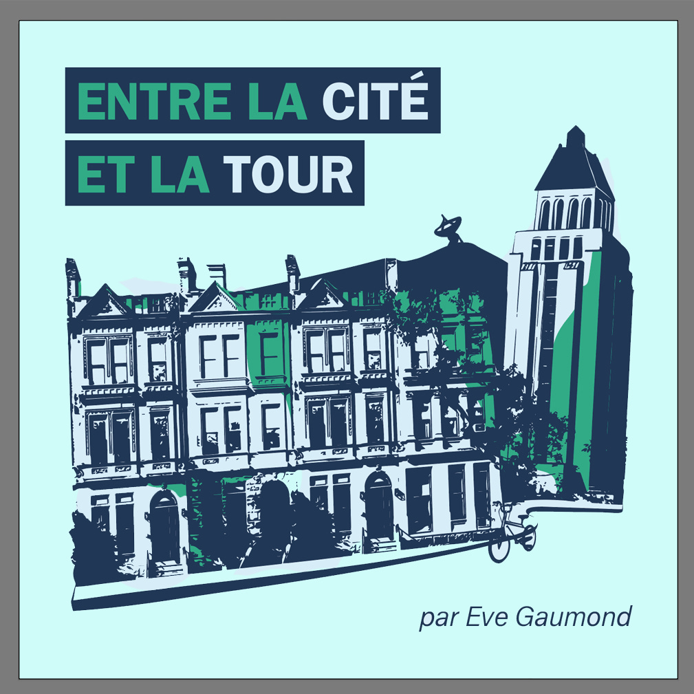 Entre la Cité et la Tour