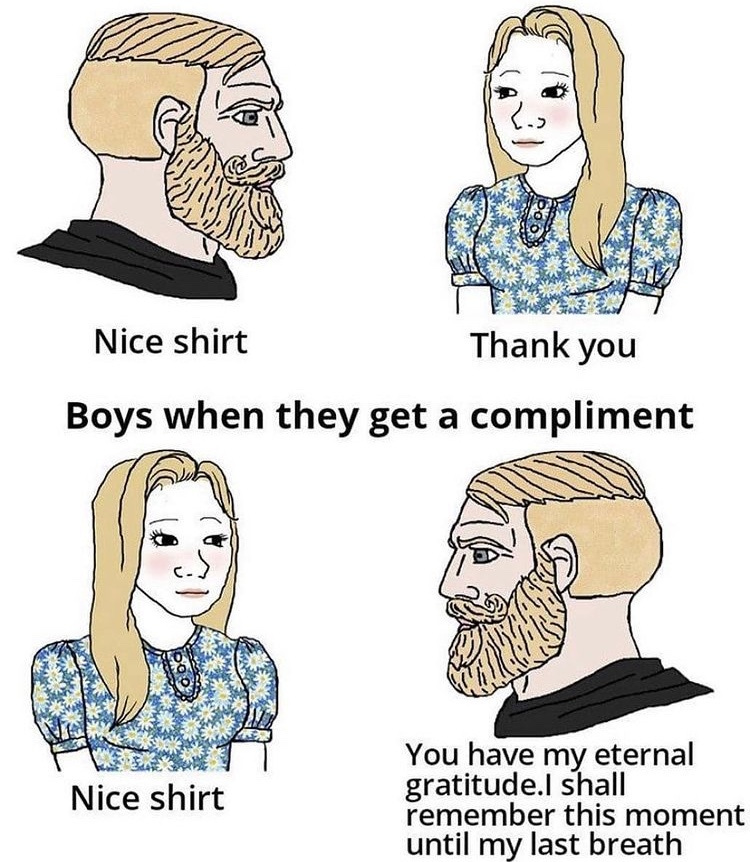 The best Compliment memes :) Memedroid