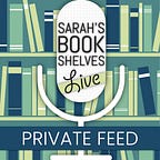Sarah's Bookshelves
