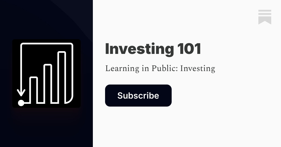 Investing 101 | Kyle Harrison | Substack