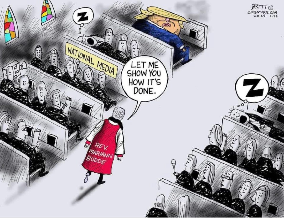 A cartoon showing Bishop Budde walking up the aisle of a church and saying, “Let me show you how it’s done,” with members of the press in teh pews, a few of them asleep.
