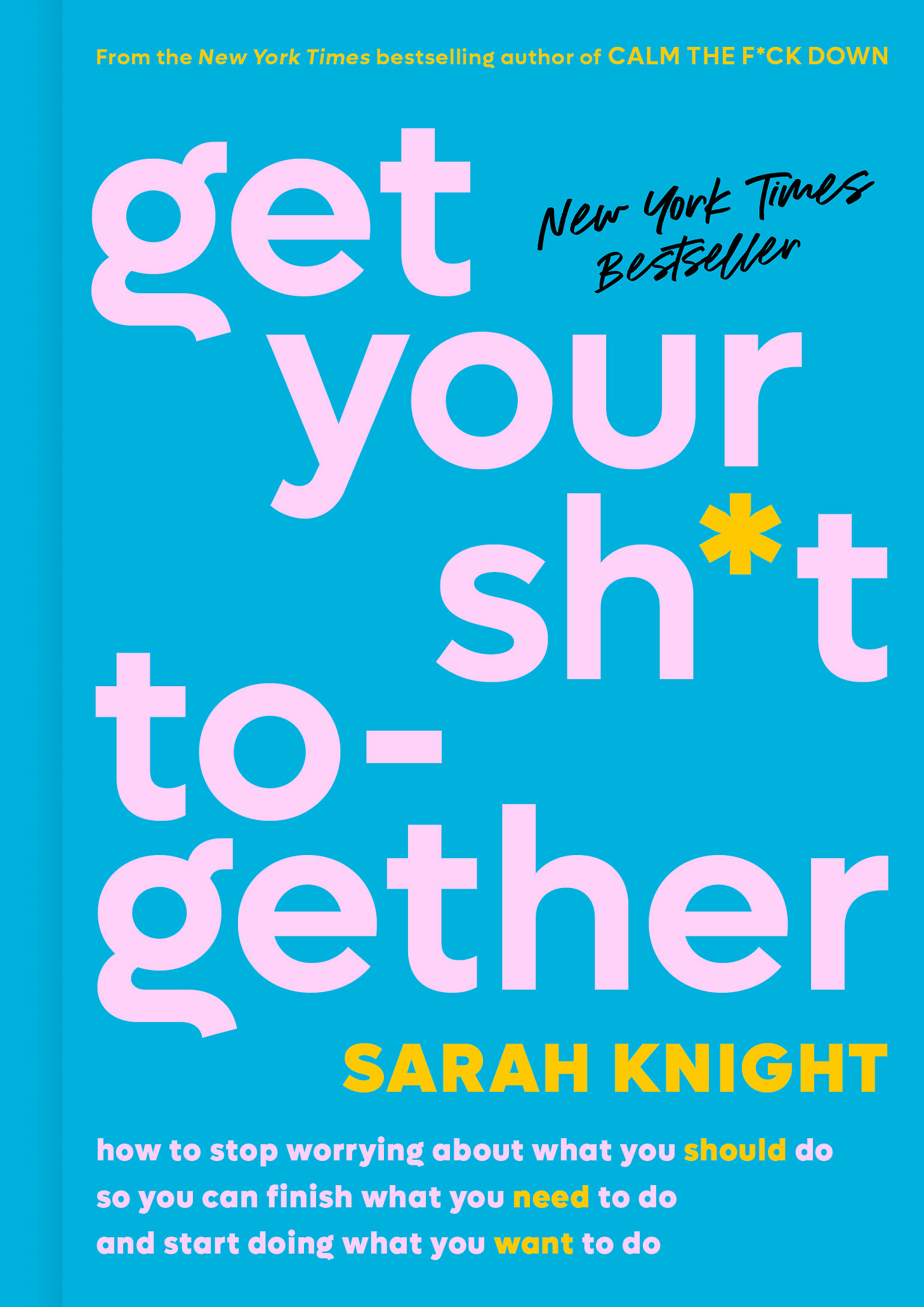 The cover of the book Get Your Shit Together. It has a bright blue background with pink and yellow text.