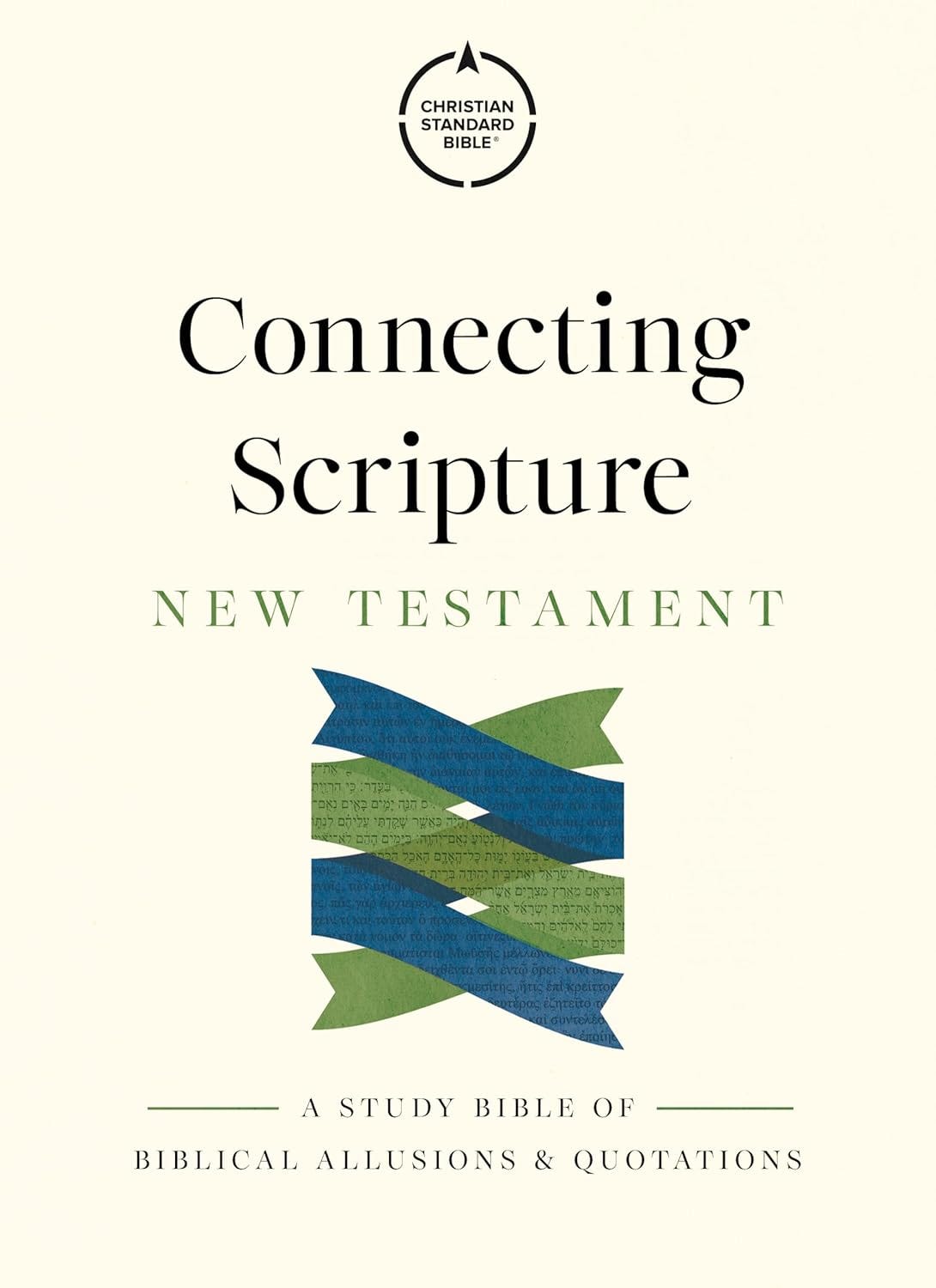 CSB Connecting Scripture New Testament, Hardcover - Beale, G.K. (ed.); Gladd, Benjamin L. - 9798384526254