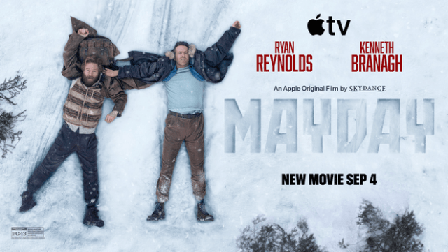 Ryan Reynolds and Kenneth Branagh star in the action-packed comedy “Mayday,” premiering globally on Apple TV on September 4, 2026. Ryan Reynolds and Kenneth Branagh star in the action-packed comedy “Mayday,” premiering globally on Apple TV on September 4, 2026.