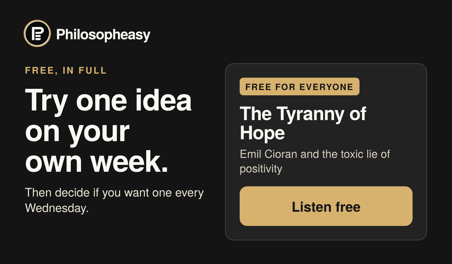 Try one idea on your own week. A full deep dive, free: The Tyranny of Hope. Try one idea on your own week. A full deep dive, free: The Tyranny of Hope.