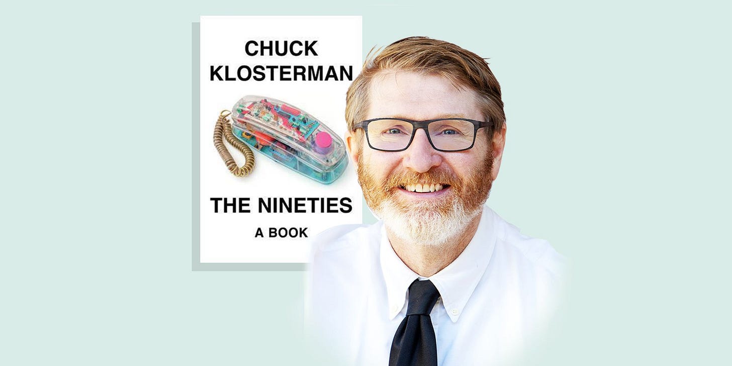 Gen X, Grunge, and Sellout Stuff: Chuck Klosterman on 'The Nineties'