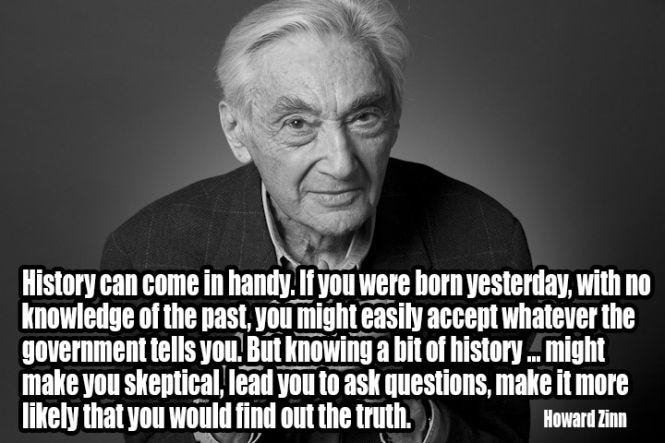 Howard Zinn: History Can Come in Handy Quote Howard Zinn: History Can Come in Handy Quote