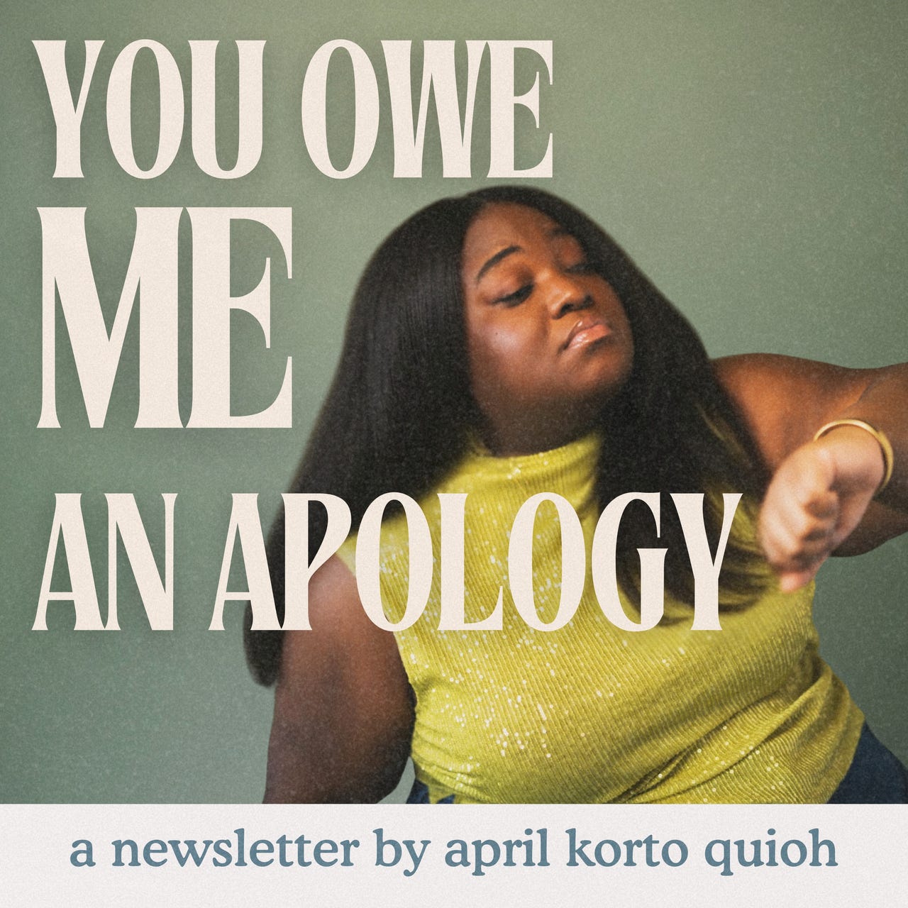 you owe me an apology