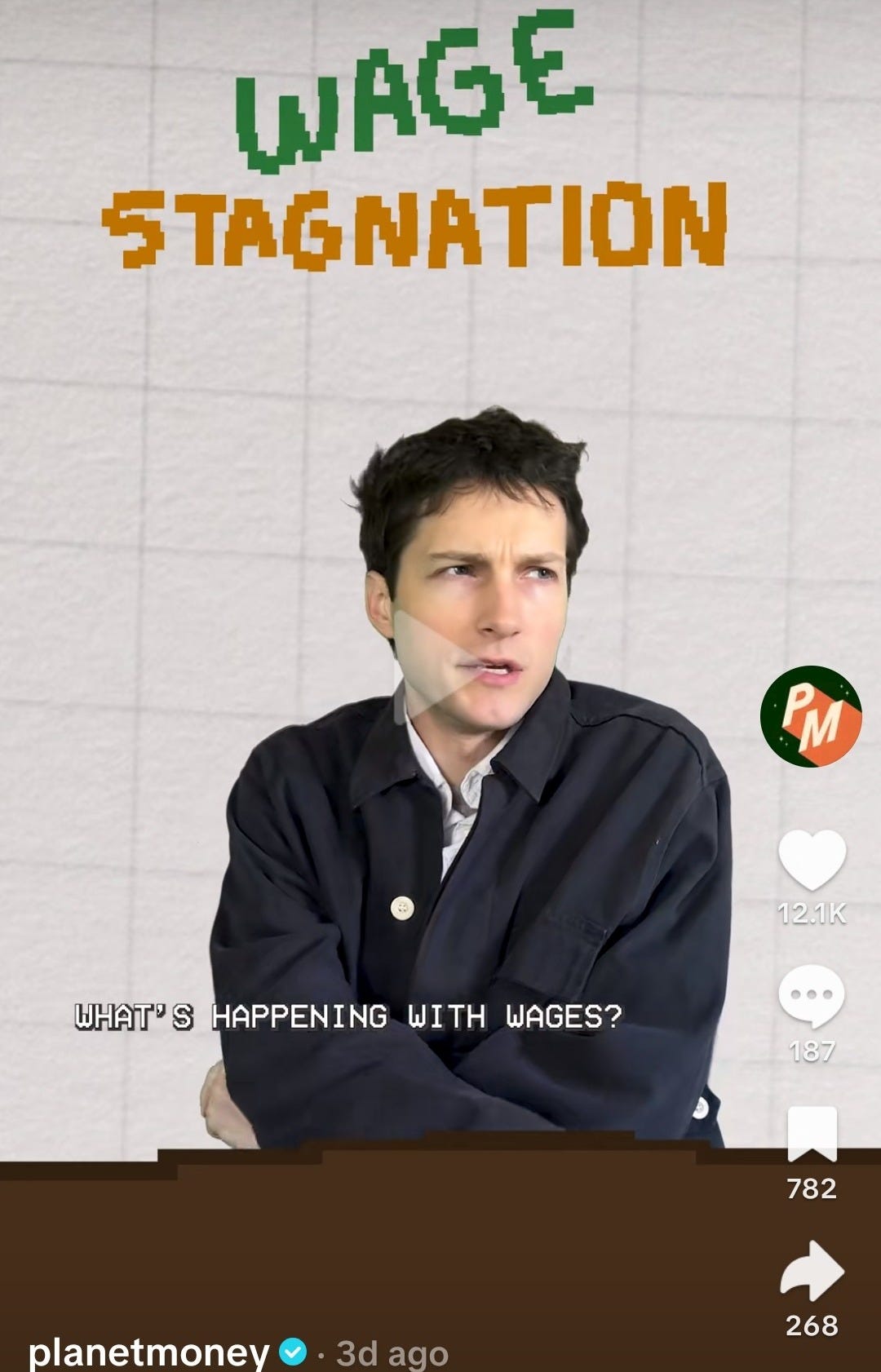 12:21
WAGE
STAGNATION
PM
12.1K
WHAT'S HAPPENING WITH WAGES?
...
187
782
planetmoney · · 3d ago
268
Learn more about this in our new book!
M
planetmoneybook.com #wages #i ... more
Add comment ...
100
O
V 12:21
WAGE
STAGNATION
PM
12.1K
WHAT'S HAPPENING WITH WAGES?
...
187
782
planetmoney · · 3d ago
268
Learn more about this in our new book!
M
planetmoneybook.com #wages #i ... more
Add comment ...
100
O
V