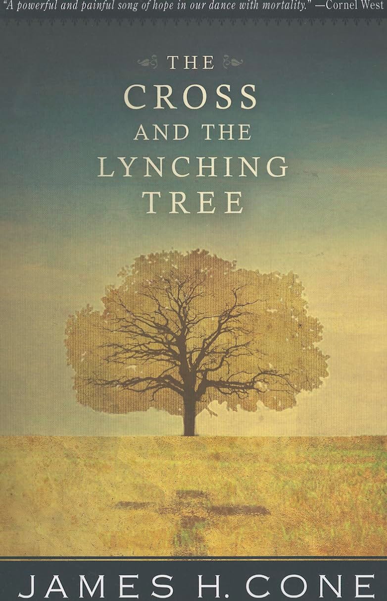 The Cross and the Lynching Tree: Cone, James: 9781626980051: Amazon.com:  Books