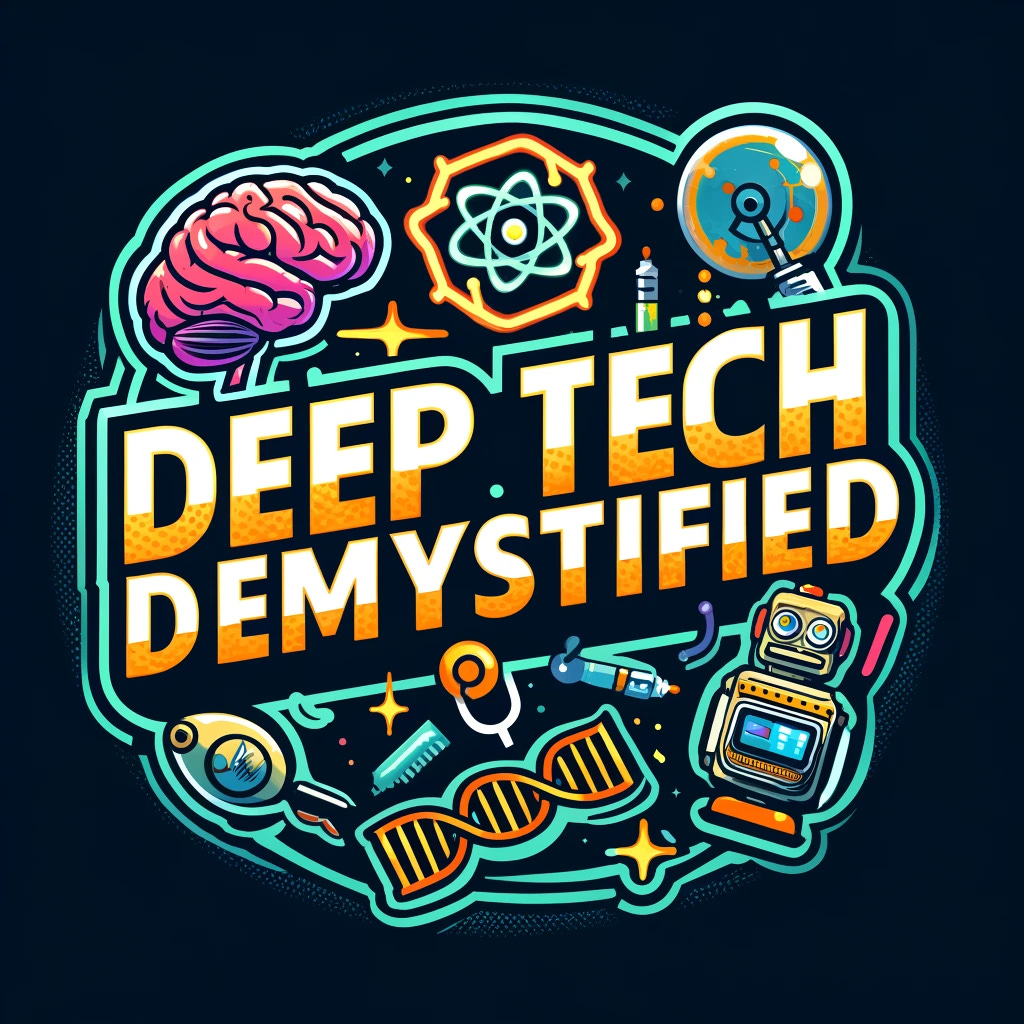 Deep Tech Demystified