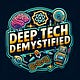 Deep Tech Demystified