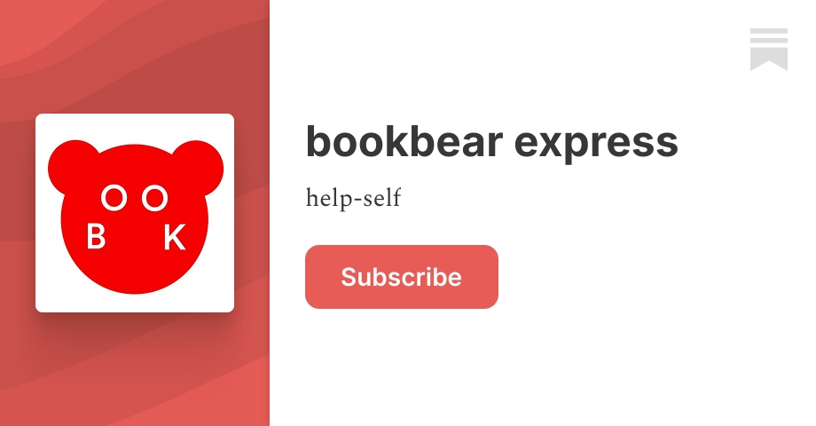 bookbear express | Ava | Substack