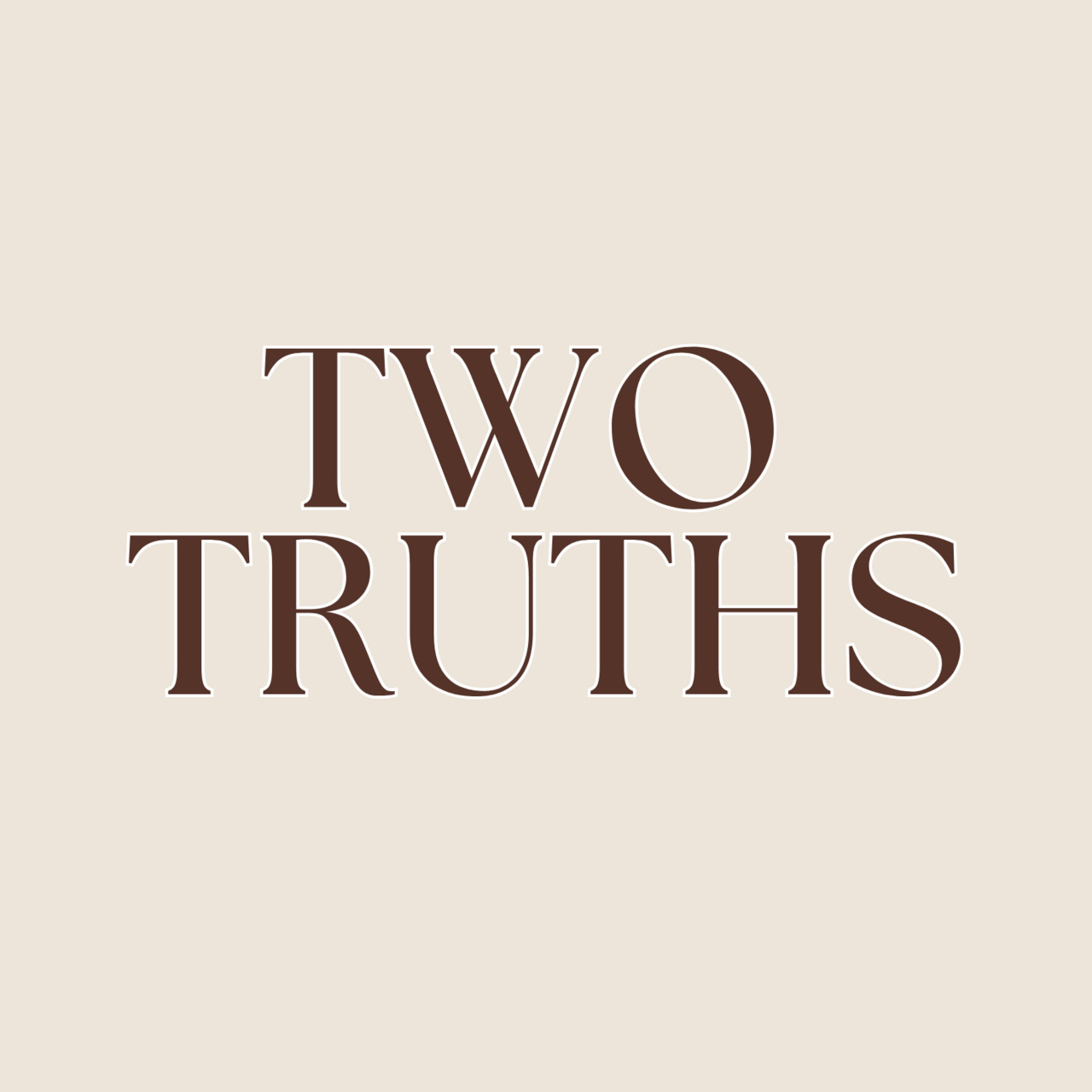TWO TRUTHS