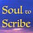 Soul to Scribe